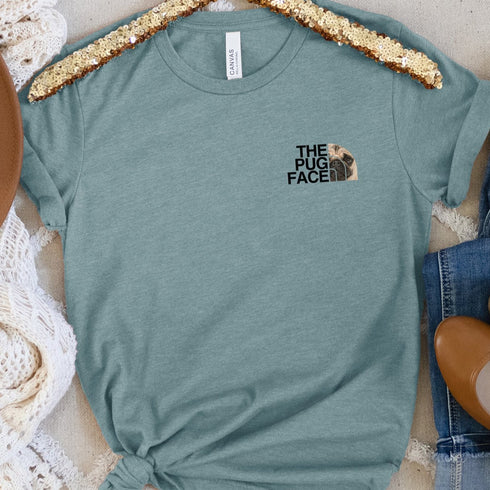 Pug Funny T- Shirt -  Pug Shirt for Women